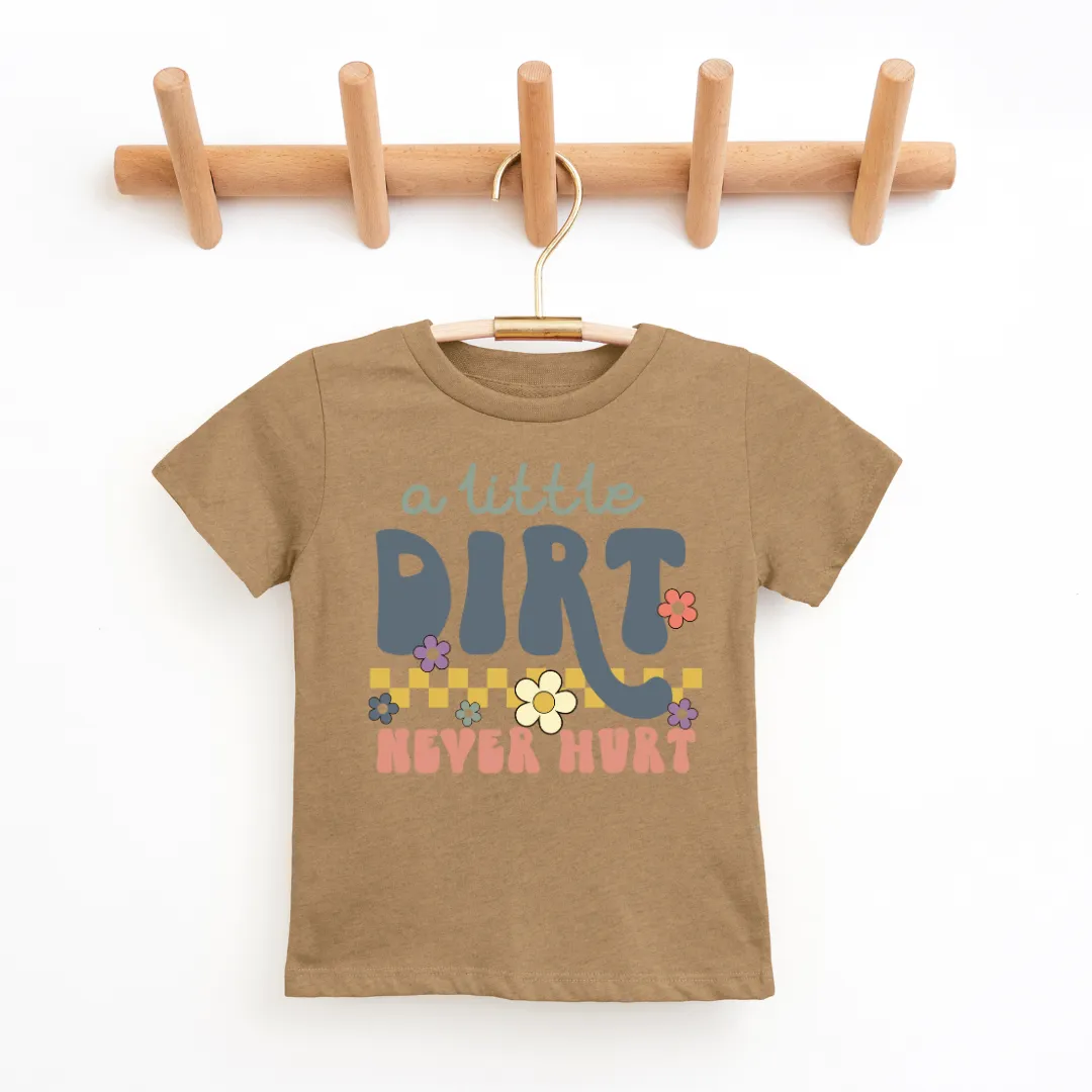 A Little Dirt Never Hurt Youth & Toddler Graphic Tee