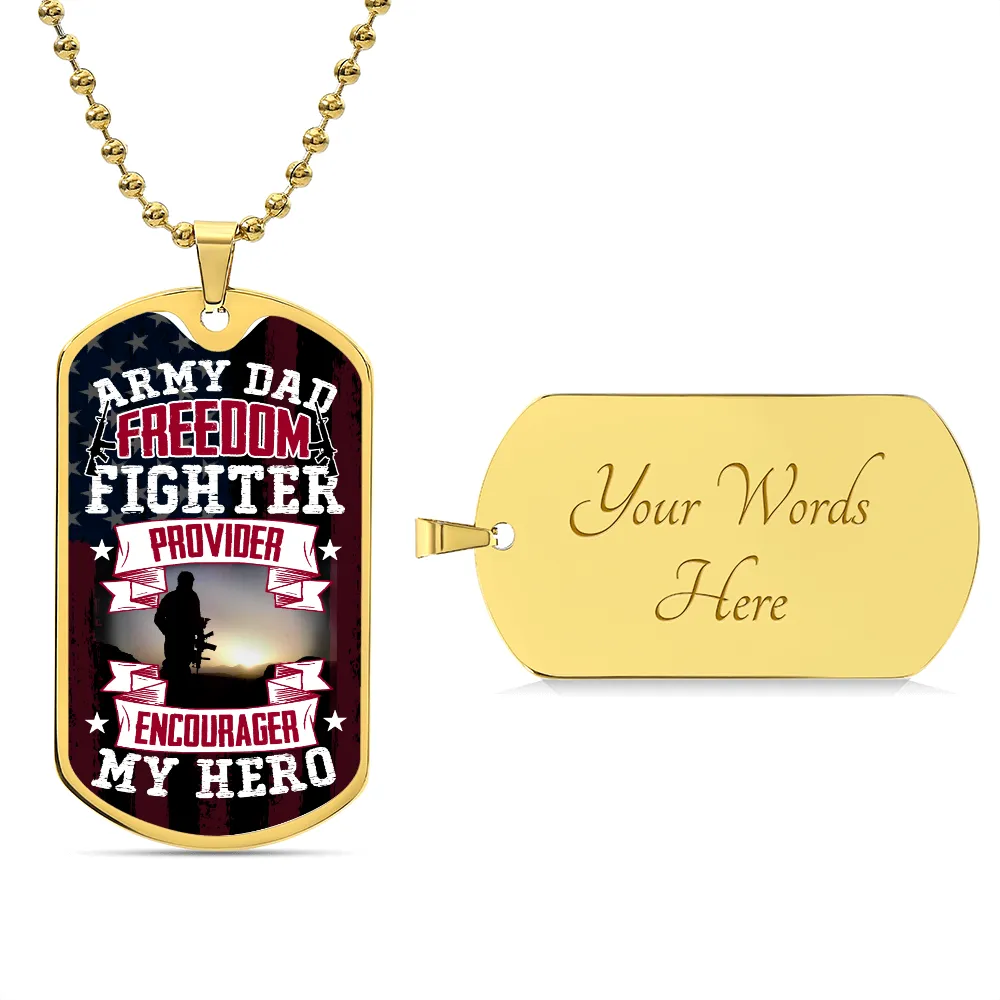 Army Dad, Provider, Encourager My Hero, To Dad Gift Dog Tag Necklace For Father's Day