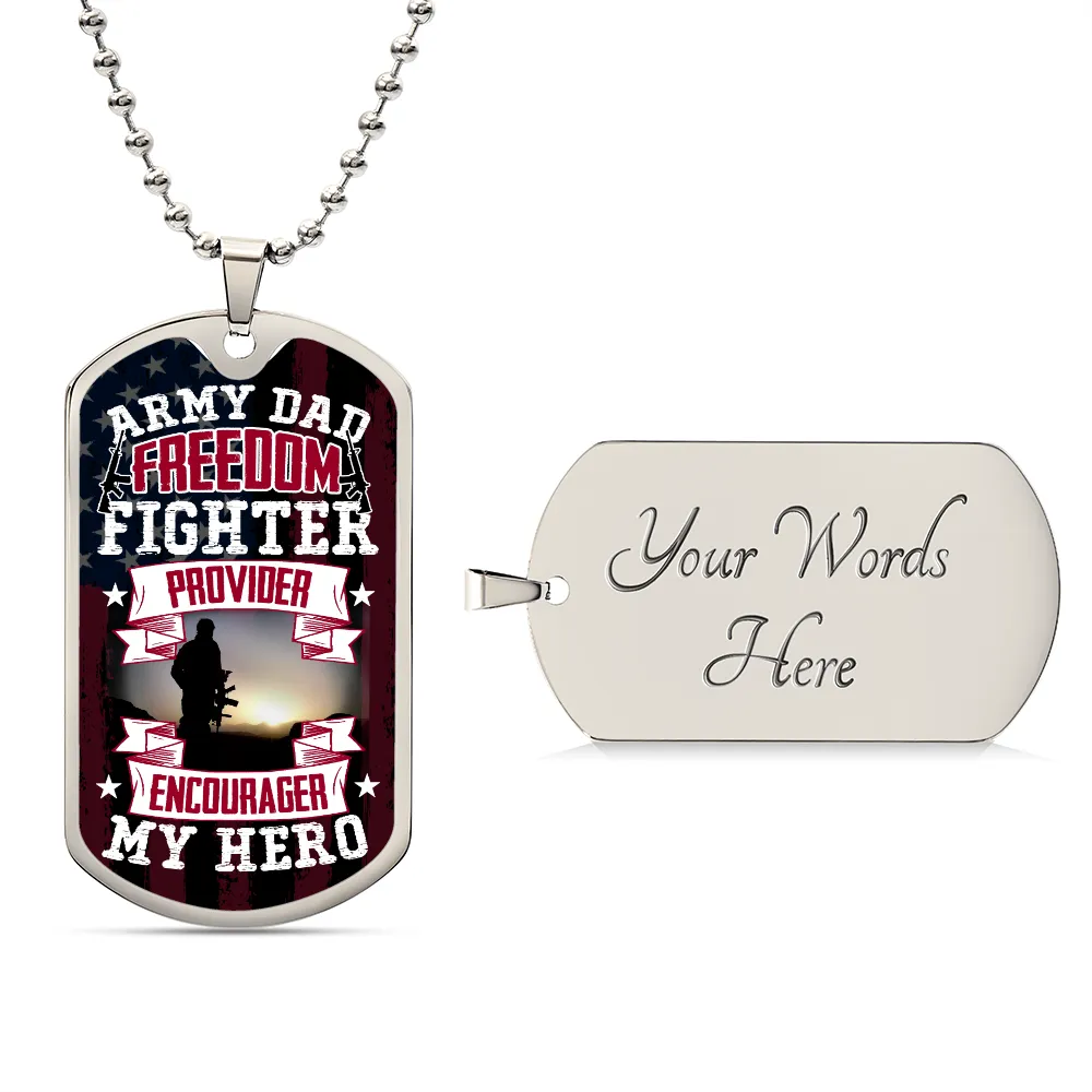 Army Dad, Provider, Encourager My Hero, To Dad Gift Dog Tag Necklace For Father's Day