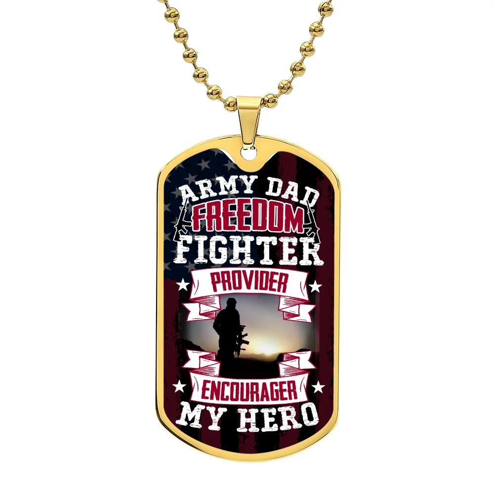 Army Dad, Provider, Encourager My Hero, To Dad Gift Dog Tag Necklace For Father's Day