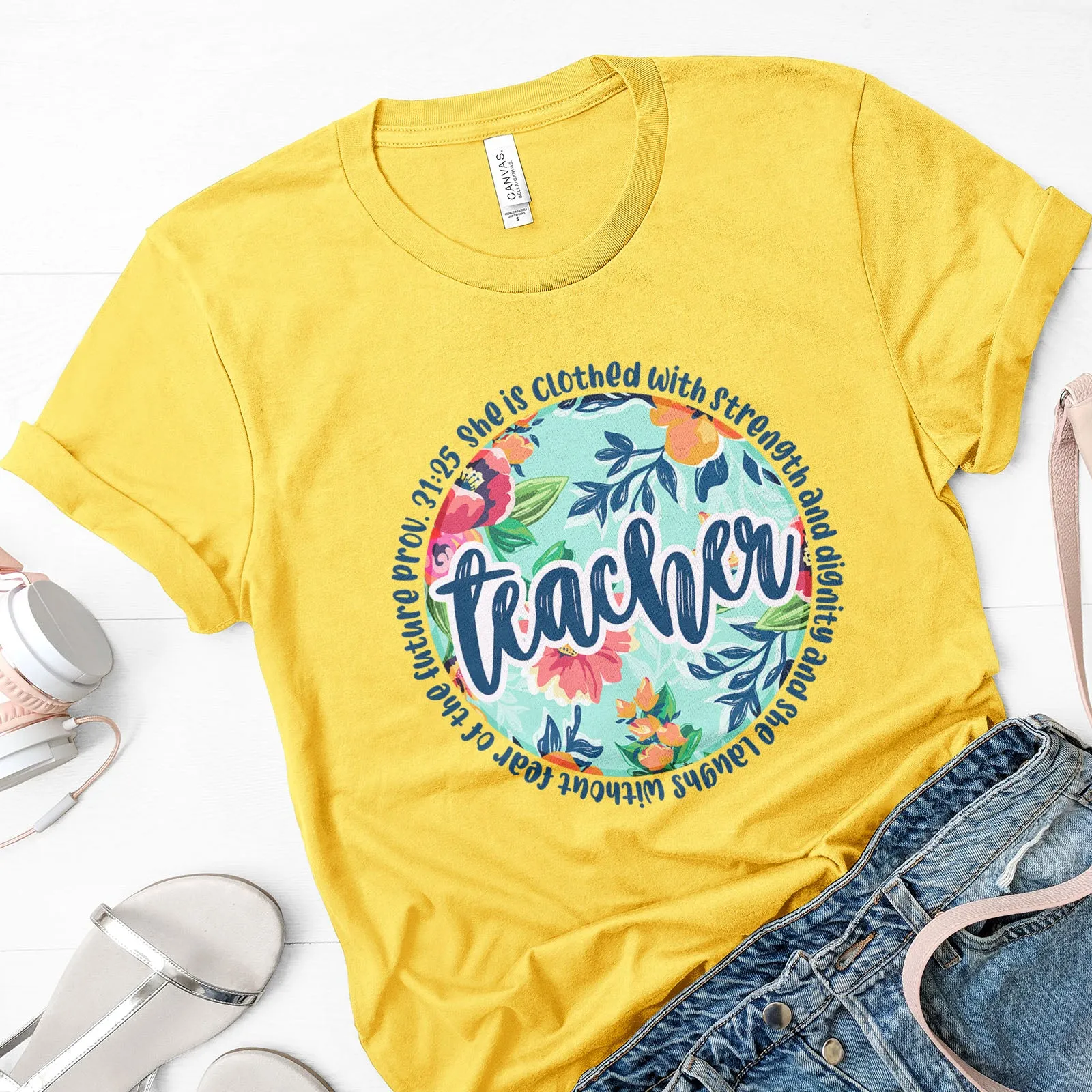 Proverbs 31:25 Teacher Tee