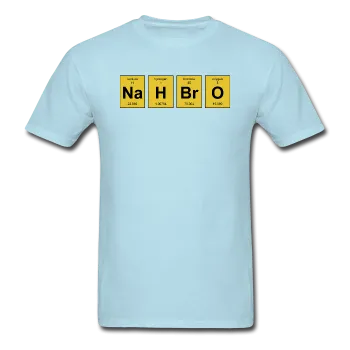 "NaH BrO" - Men's T-Shirt