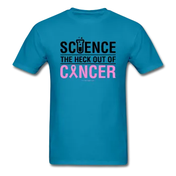 "Science The Heck Out Of Cancer" (Black) - Men's T-Shirt