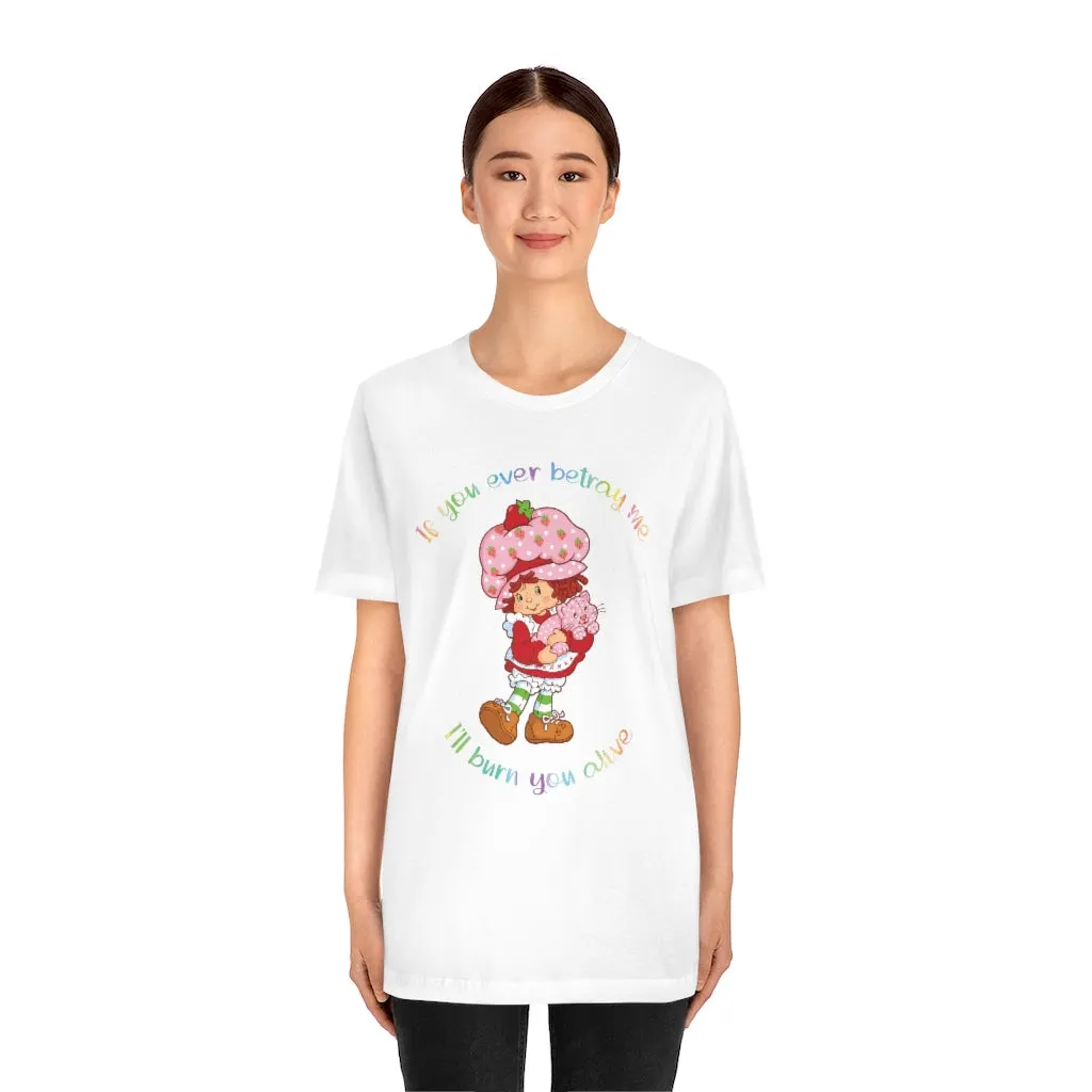 Strawberry Betrayal Unisex Short Sleeve Tee